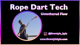 Untethered Rope Dart Tech 2020 compilation : Flowstyle Kyle