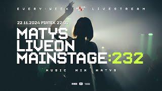 MATYS Live on Mainstage:232  | 22.11.2024