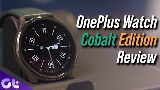 OnePlus Watch Cobalt Edition Review: Best SmartWatch Under Rs. 20,000? | Guiding Tech