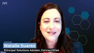 Meet Our AI Experts: Natalie Suarez, Principal Solutions Advisor from ConnectWise