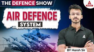 The Defence Show Air Defence System Details + Top MCQs BY Harsh Sir