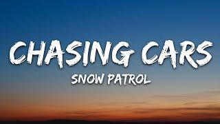 Snow Patrol - Chasing Cars (Lyrics)