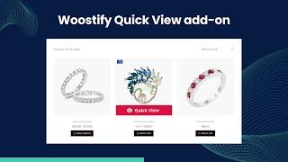 How to add Quick View in WooCommerce using Woostify Theme