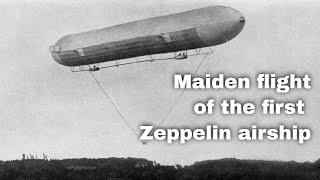 2nd July 1900: LZ 1, the first rigid Zeppelin airship, makes its maiden flight in Germany
