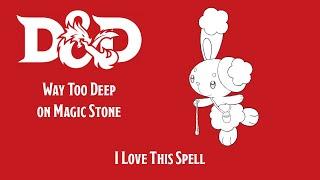 Magic Stone: My Favourite Spell in D&D