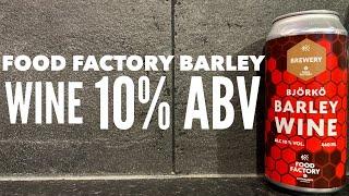 Food Factory Björkö Barley Wine By Food Factory Brewery | Finnish Craft Beer Review