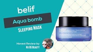Belif    Aqua Bomb Sleeping Mask Review