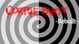Corpse Party  -Rebuilt-
