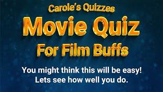Movie Trivia Quiz : 40 Questions For Film Buffs