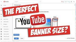 The Perfect YouTube Banner Size