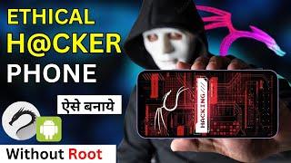Make Your Own Ethical HACKER Phone with Kali LINUX in 10 Minutes (Without ROOT) - Full Setup