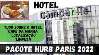 HOTEL CAMPANILLE PORTE DE BAGNOLET - PACOTE HURB PARIS 2022 #pacotehurb