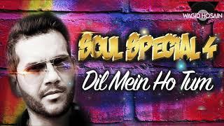 Dil Mein Ho Tum - Oemar Wagid Hosain [Soul Special 4] by Afsal Jahanghier