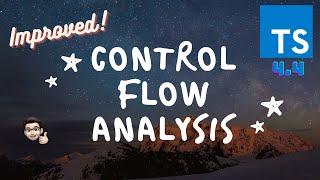 TypeScript 4.4 New Control Flow with const