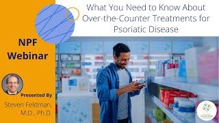 What You Need to Know About Over-the-Counter Treatments for Psoriatic Disease