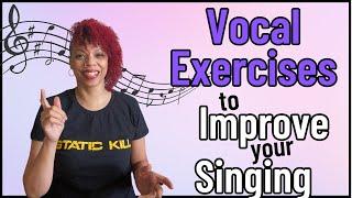 Vocal Exercises to Improve Your Singing