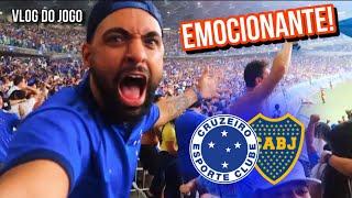 VLOG DO JOGO  CRUZEIRO x BOCA JUNIORS! EMOÇÃO ATÉ O FINAL