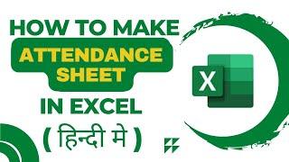 how to make attendance sheet in excel