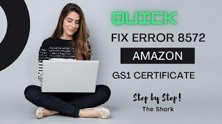 Fix Error 8572 on Amazon - Step by Step