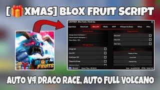 [XMAS] Blox Fruit Script Mobile | Auto Race V4 Draco, Auto Full Volcano, Auto Farm Chest | Pastebin