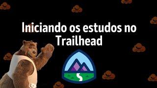 #1 Iniciando os estudos no Trailhead