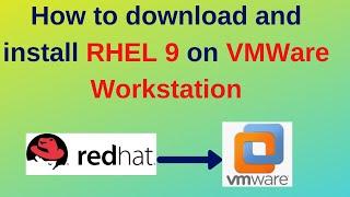 How to download and install RHEL(Redhat) 9 on VMWare workstation step by step