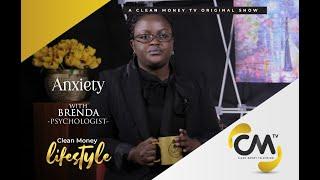 Clean Money Lifestyle: Dealing with Anxiety / Symptoms/ Causes