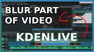 How to blur moving object in video - Kdenlive