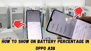 How to Show on Battery percentage in OPPO A38/How to Show on battery percentage in OPPO A18