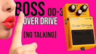 Boss OD-3 OverDrive | Demo [NO TALKING]