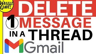 How to delete a single email in a conversation in Gmail