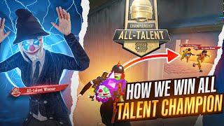 THIS IS HOW WE WIN ALL TALENT CHAMPIONSHIP | ALBERT oP | Pubg Mobile