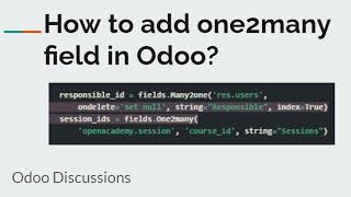 Relations between models | How to add one2many field in Odoo