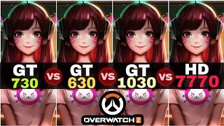 Overwatch 2 | GT 730 vs GT 630 vs GT 1030 vs HD 7770 | I5 10400 +16GB RAM | 1080P , Low