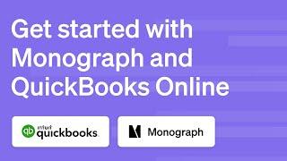 How to get started with the Monograph and QuickBooks Online (QBO) integration