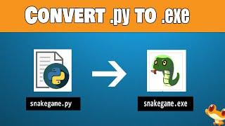 How to convert  python file to executable file | snakegame.py to snakegame.exe