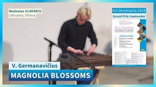 V. Germanavičius – Magnolia Blossoms | Ulberkis Modestas (kankles)