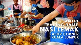 Sarapan NASI LEMAK yang Paling RAME ANTRI di Bukit Bintang KL SETIAP PAGI