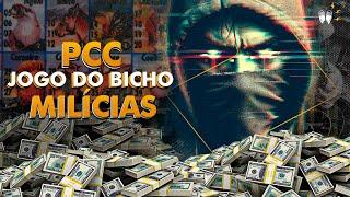 PCC, JOGO DO BICHO E MILÍCIAS [+ Joel Paviotti]