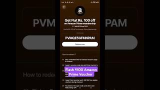 Flash App ₹100 Amazon Prime Voucher #2024 #amazonprime #shorts