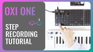 OXI One Tutorial: Master the SH-101 Style Step Recording Feature