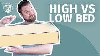 High Beds Vs Low Beds - What Is The Best Bed Height?