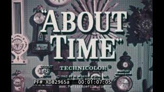 “ ABOUT TIME ”  1962 BELL SYSTEM SCIENCE SERIES FILM w/ DR. FRANK BAXTER  PART 1   XD82965a