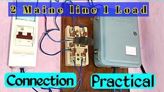 How To Connection Open Change lover || 1 Load 2 Line Changeover Connection