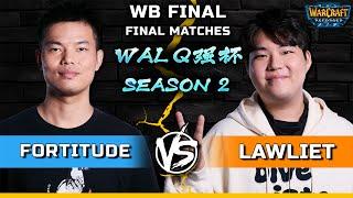 WC3 | WB Final | Final Matches | [HU] Fortitude vs LawLiet [RDM] | Q Qiang Cup - Season 2