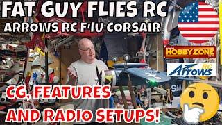 ARROWS RC F4U CORSAIR 1100mm V2  FEATURES  AND RADIO SETUPS by FGFRC