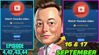 Musk Empire Watch YouTube Video Code 16 September Today|X Empire Watch YouTube Video Episode 44 Code