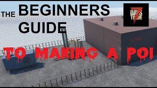 7DTD 7 Days to Die   Beginners guide to making a POI from scratch with sleepers and xml