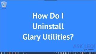 Uninstall Glary Utilities