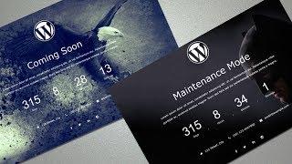 How to Put Your WordPress Website in Maintenance Mode / Coming Soon / Under Construction